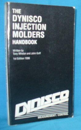 The Dynisco Injection Molders Handbook