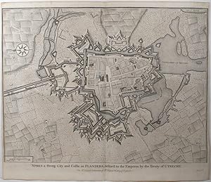Image du vendeur pour Ypres a strong City and Castle in Flanders, restored to the Emperor by the Treaty of Utrecht. mis en vente par Robert Frew Ltd. ABA ILAB