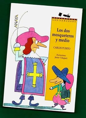 Seller image for LOS DOS MOSQUETEROS Y MEDIO. [Los dos mosqueteros y medio] for sale by Librera DANTE
