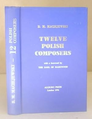 Imagen del vendedor de Twelve Polish Composers a la venta por Eastleach Books