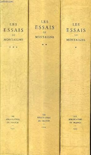 Image du vendeur pour LES ESSAIS DE MICHEL SEIGNEUR DE MONTAIGNE / EN 3 TOMES / TOMES 1 + 2 + 3 . mis en vente par Le-Livre