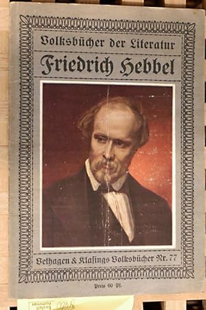 Image du vendeur pour Volksbcher der Litaratur: Friedrich Hebbel Nr. 77. mis en vente par Baues Verlag Rainer Baues 