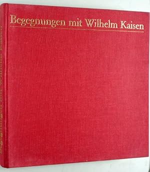 Begegnungen mit Wilhelm Kaisen