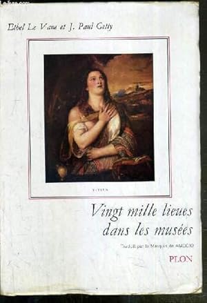 Seller image for VINGT MILLE LIEUES DANS LES MUSEES for sale by Le-Livre