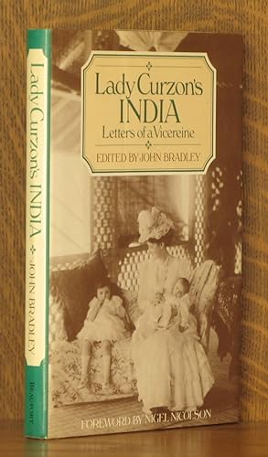 LADY CURZON'S INDIA, LETTERS OF A VICEREINE