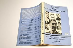 Imagen del vendedor de Civilismo y modernizacin del autoritarismo. Historia de la revolucin mexicana. Periodo 1940 - 1952. a la venta por La Social. Galera y Libros