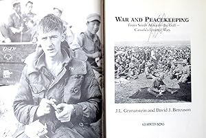 Seller image for War and Peacekeeping. From South Africa to the Gulf-Canada's Limited Wars. SIGNED COPY. for sale by Ken Jackson
