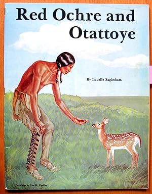 Seller image for Red Ochre and Otattoye for sale by Ken Jackson