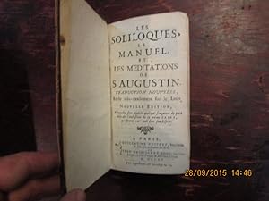 Seller image for Les Soliloques, le Manuel et les Mditations de S. Augustin. for sale by Librairie FAUGUET