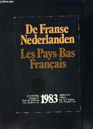 Bild des Verkufers fr DE FRANSE NEDERLANDEN- LES PAYS BAS FRANCAIS- JAARBOEK 1983- Ouvrage en franais et allemand- ENVOI D UN AUTEUR- Au sommaire : Petrus Pictor en zijn De Laude Flandriae (L. van Acker). De Moeren: een historisch-geografische schets (1616-1827) . zum Verkauf von Le-Livre