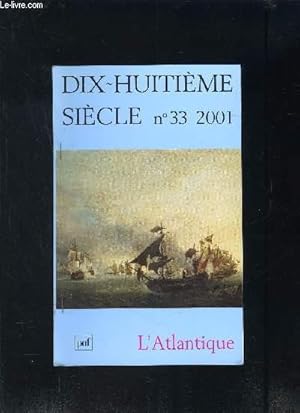 Bild des Verkufers fr L ATLANTIC HISTORY- 18e sicle N33 2001- ENVOI DE L AUTEUR zum Verkauf von Le-Livre