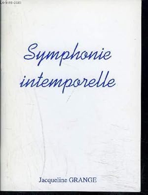 Seller image for SYMPHONIE INTEMPORELLE- ENVOI DE L AUTEURE for sale by Le-Livre