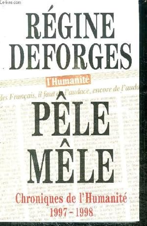 Image du vendeur pour PELE MELE - CHRONIQUES DE L'HUMANITE 1997-1998 mis en vente par Le-Livre