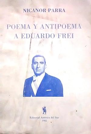 Poema y antipoema a Eduardo Frei