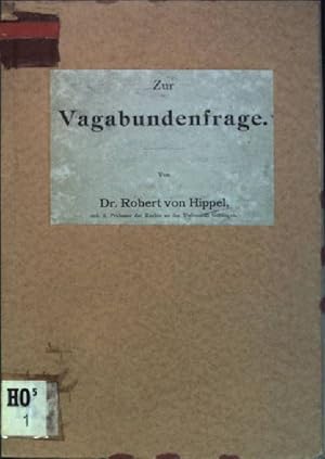 Image du vendeur pour Zur Vagabundenfrage mis en vente par books4less (Versandantiquariat Petra Gros GmbH & Co. KG)