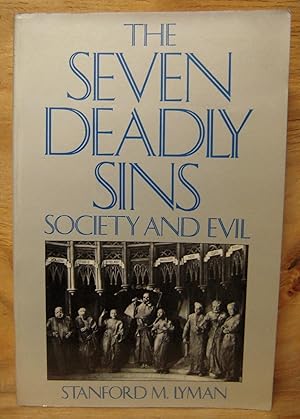 The Seven Deadly Sins: Society And Evil