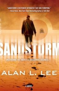 Seller image for Lee, Alan | Sandstorm | Signed First Edition Copy for sale by VJ Books