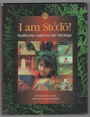 I am Stó:lo! Katherine explores her heritage