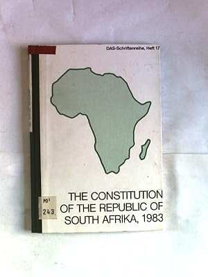 Bild des Verkufers fr The Constitution of the Republic of South Africa, 1983. DAS-Schriftenreihe, Heft 17. zum Verkauf von Antiquariat Bookfarm