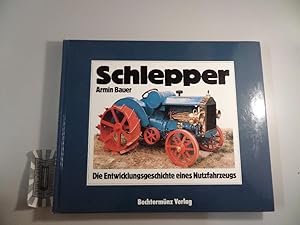 Seller image for Schlepper. Sonderausgabe. Die Entwicklungsgeschichte eines Nutzfahrzeugs for sale by Druckwaren Antiquariat