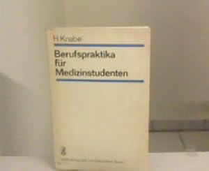 Immagine del venditore per Berufspraktika fr Medizinstudenten. Ein Leitfaden fr Hochschullehrer. Einrichtungen des Staatllichen Gesundheitswesens, Allgemeinpraktiker sowie Studenten der Medizin. venduto da Zellibooks. Zentrallager Delbrck