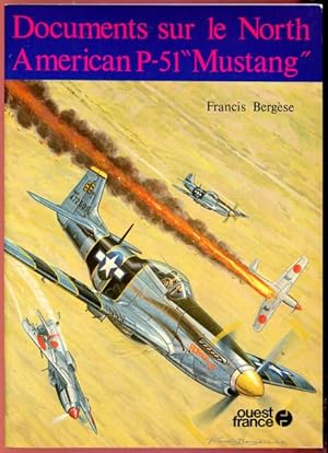 Image du vendeur pour Documents Sur Le North American P-51 "Mustang." mis en vente par Time Booksellers