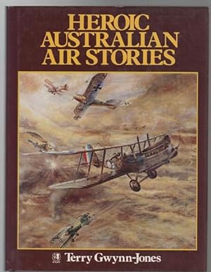 Seller image for Heroic Australian Air Stories. for sale by Time Booksellers