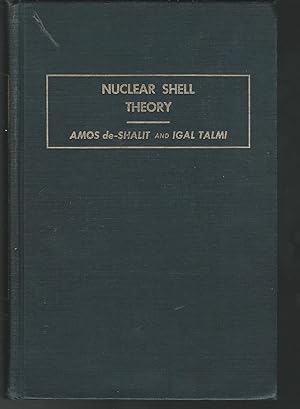 Immagine del venditore per Nuclear Shell Theory (Pure and Applied Physics Series, Volume Fourteen (14) venduto da Dorley House Books, Inc.