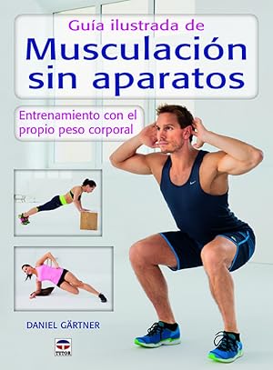 Guia ilustrada de musculación sin apararos