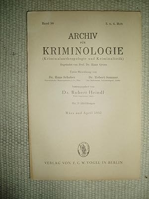 Seller image for Archiv fr Kriminologie (Kriminalanthropologie und Kriminalistik) : Band 90, 3. und 4. Heft [Mrz-April 1932] for sale by Expatriate Bookshop of Denmark