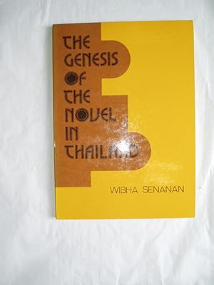 Seller image for The Genesis of the Novel in Thailand for sale by Expatriate Bookshop of Denmark