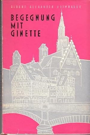 Bild des Verkufers fr Begegnung mit Ginette zum Verkauf von Buchversand Joachim Neumann
