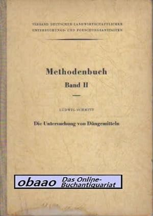 Methodenbuch Band II - Die Untersuchung von Düngemitteln