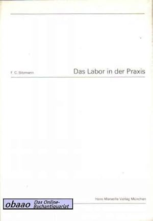 Seller image for Das Labor in der Praxis for sale by obaao - Online-Buchantiquariat Ohlemann