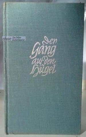 Seller image for Der Gang auf den Hgel for sale by obaao - Online-Buchantiquariat Ohlemann