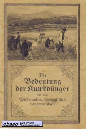 Die Bedeutung der Kunstdünger für den Wiederaufbau der deutschen Landwirtschaft