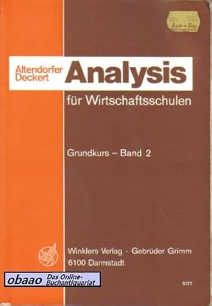 Seller image for Analysis fr Wirtschaftsschulen. Grundkurs - Band 2 for sale by obaao - Online-Buchantiquariat Ohlemann