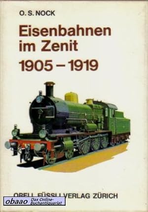 Eisenbahnen im Zenit 1905 - 1919