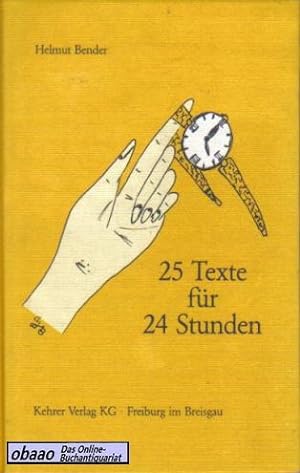 Seller image for 25 Texte fr 24 Stunden for sale by obaao - Online-Buchantiquariat Ohlemann