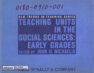 Seller image for Teaching Units in the Social Sciences : Early Grades for sale by obaao - Online-Buchantiquariat Ohlemann