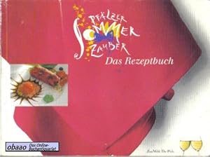 Pfälzer Sommerzauber - Das Rezeptbuch