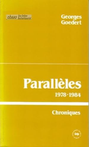 Bild des Verkufers fr Parallles. Chroniques 1978-1984 zum Verkauf von obaao - Online-Buchantiquariat Ohlemann