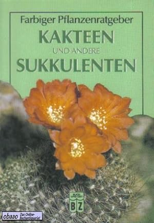 Seller image for Kakteen und andere Sukkulenten for sale by obaao - Online-Buchantiquariat Ohlemann