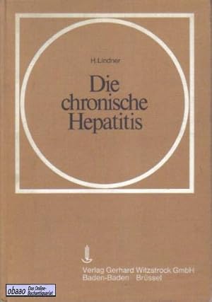 Imagen del vendedor de Die chronische Hepatitis. Ihre Definition durch Klinik, Morphologie und Biochemie a la venta por obaao - Online-Buchantiquariat Ohlemann