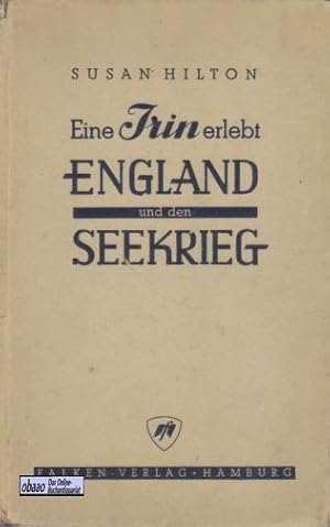 Seller image for Eine Irin erlebt England und den Seekrieg for sale by obaao - Online-Buchantiquariat Ohlemann