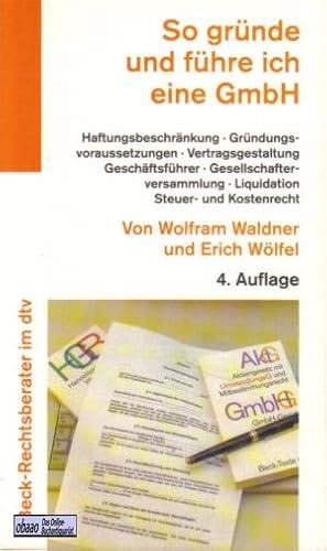 Seller image for So grnde und fhre ich eine GmbH for sale by obaao - Online-Buchantiquariat Ohlemann
