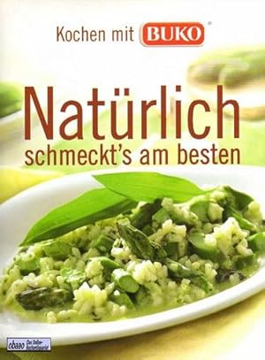 Kochen mit BUKO - Natürlich schmeckt s am besten