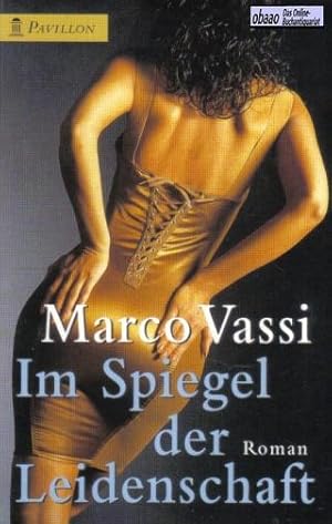 Seller image for Im Spiegel der Leidenschaft for sale by obaao - Online-Buchantiquariat Ohlemann