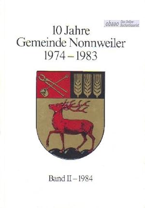 Immagine del venditore per 10 Jahre Gemeinde Nonnweiler 1974-1983 - Band II 1974-1983 venduto da obaao - Online-Buchantiquariat Ohlemann