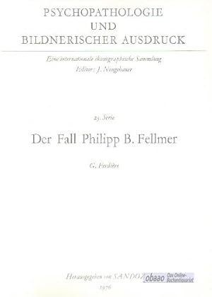 Der Fall Philipp B. Fellmer